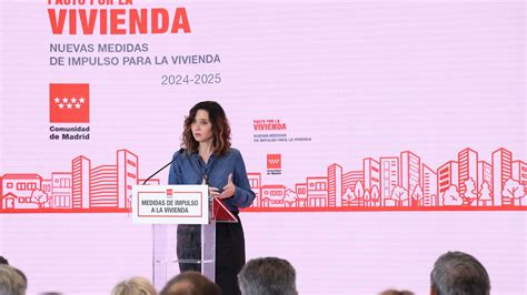 Ayuso Anuncia Nuevas Rebajas Fiscales Para Compra Y Alquiler De