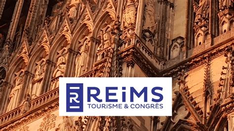 Loffice De Tourisme Devient Reims Tourisme Et Congrès” Refletsactuels