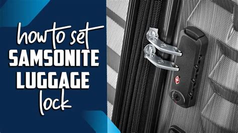 Samsonite Luggage Lock: How To Set