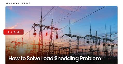 How To Solve Load Shedding Problem Graana