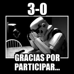 Meme Sad Trooper Gracias Por Participar