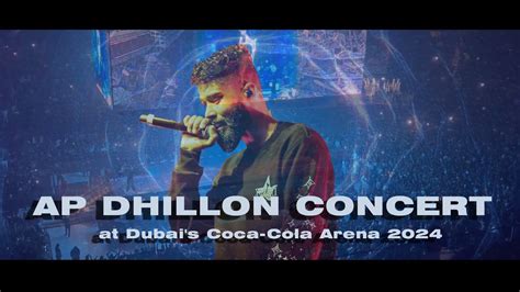 Ap Dhillon Concert At Dubai S Coca Cola Arena Youtube