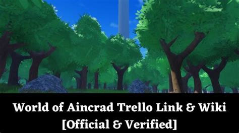 World Of Aincrad Trello Link And Wiki [official And Verified][january 2025