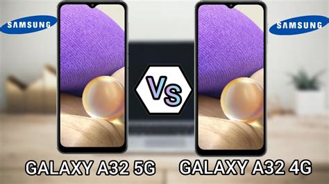 Samsung Galaxy A32 5g Vs Samsung Galaxy A32 4g Full Comprison