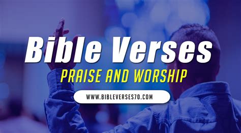 70 Bible Verses about Praise and worship | Church