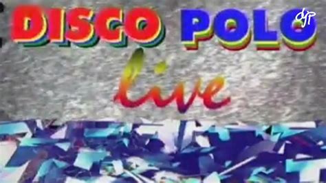 Disco Polo Live Youtube