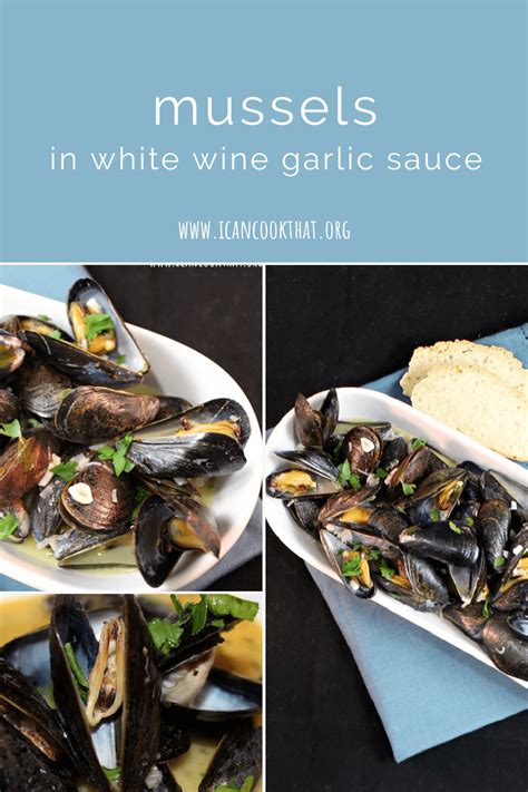 Mussels In White Wine Garlic Sauce Recipe I Can Cook That