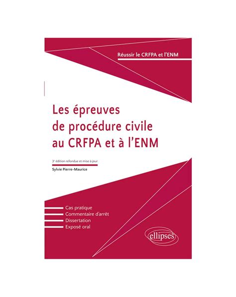 Les Preuves De Proc Dure Civile Au Crfpa Et Lenm E Dition