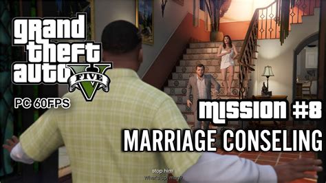 Gta Mission Marriage Counseling P Fps Grand Theft