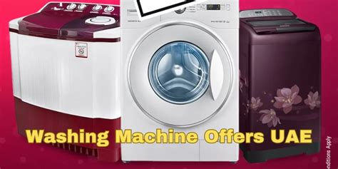 Best Washing Machine Offers In Uae Save Big On Top Brands