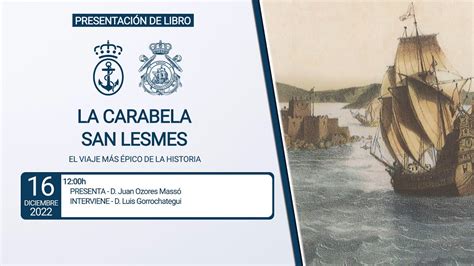 Presentación del libro La carabela San Lesmes El viaje más épico de la