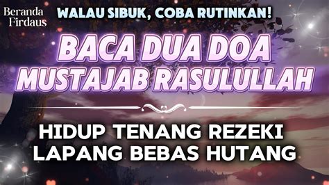 Rutinkan Baca Dua Doa Pendek Mustajab Dari RasulullahHidupTenang