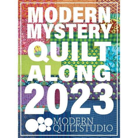 Modern Mystery Quilt Along 2023 By Modern Quilt Studio Benartex News