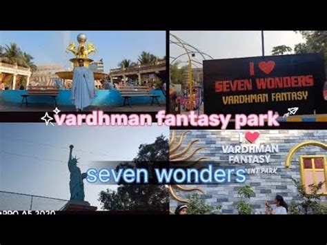 Vardhaman Fantasy Park Mira Road Seven Wonders My New Vlog