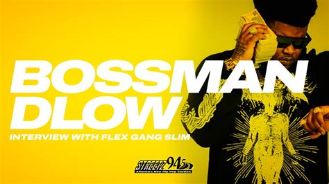 Bossman Dlow Talks His Slippery Movement Youtube