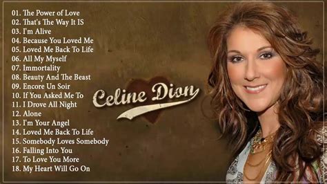 Celine Dion Greatest Hits Playlist Celine Dion Best Love Songs Best