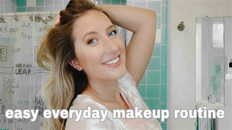 My Easy Everyday Makeup Routine Youtube