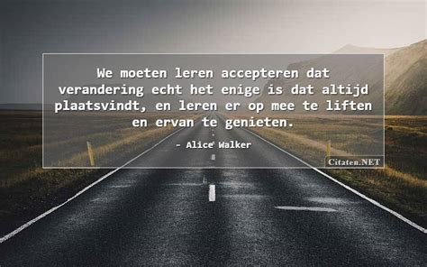 Citaten Met Accepteren Citaten Quotes Uitspraken En Wijsheden