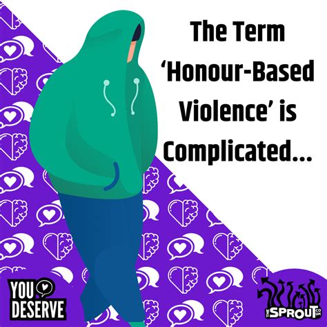 The Term ‘honour Based Violence Is Complicated Thesprout