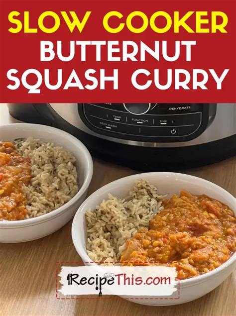 Slow Cooker Butternut Squash Lentil Curry Recipe This