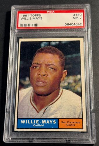 Willie Mays Topps Psa Sharp Giants Hof Ebay