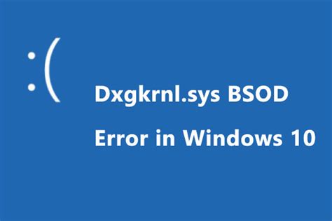 How To Fix The Dxgkrnl Sys Bsod Error In Windows Minitool