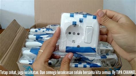 Unboxing And Cek Produk Instalasi Kelistrikan Stop Kontaksaklar Morgen