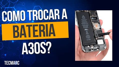 Como Trocar A Bateria Do Samsung A S Youtube