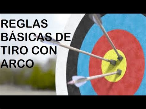 Reglas B Sicas De Tiro Al Arco Youtube