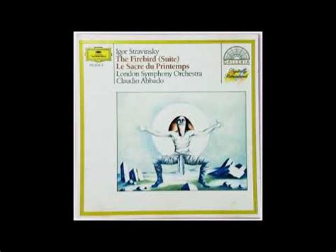 Igor Strawinsky London Symphony Orchestra Claudio Abbado Le Sacre