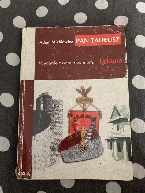 Pan Tadeusz Greg Bydgoszcz Kup Teraz Na Allegro Lokalnie