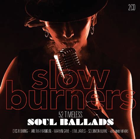 Various Artists - Slow Burners - 52 Timeless Soul Ballads (2cd) | 85.00 lei | Rock Shop