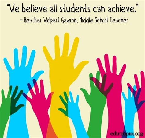 We Believe All Students Can Achieve Quote Via Edutopia Org