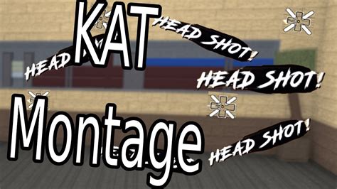 Kat Montage MEMES Roblox YouTube