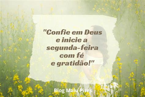 50 Frases De Segunda Feira Para Elevar O Astral Malu Pires Blog