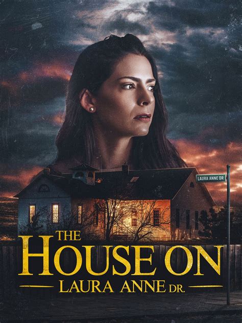 Prime Video: The House on Laura Anne Dr.