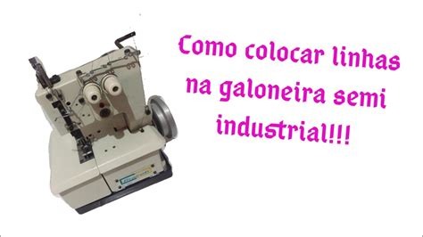 Como Colocar Linhas Na Galoneira Semi Industrial Bracob Bc