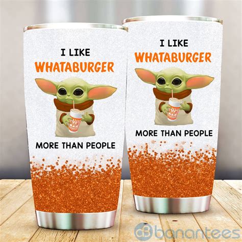 Baby Yoda I Like Whataburger More Than People Tumbler Banantees