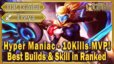 Aggressive Freya Top 1 Global Hyper Maniac 10Kills MVP Best Builds