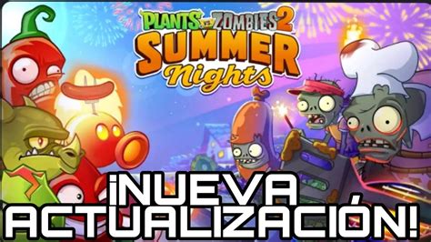 NUEVA ACTUALIZACIÓN PLANTS VS ZOMBIES 2 STREAMER GG YouTube