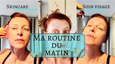 Routine Soin Visage Du Matin Youtube