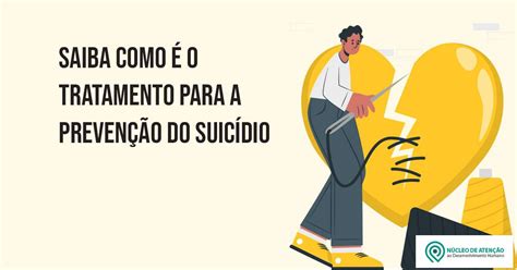 Saiba como é o tratamento para a prevenção do Suicídio