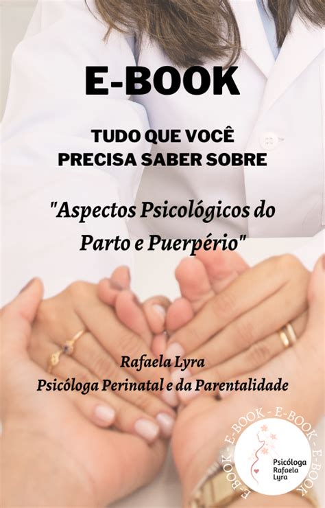 E Book Tudo Que Voc Precisa Saber Sobre Aspectos Psicol Gicos Do