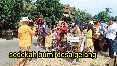 Sedekah Bumi Desa Gelang Ruame Poll YouTube