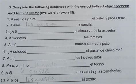 Complete The Following Sentences With Correct Indirect Object Pronoun And Form Of Gustar Please