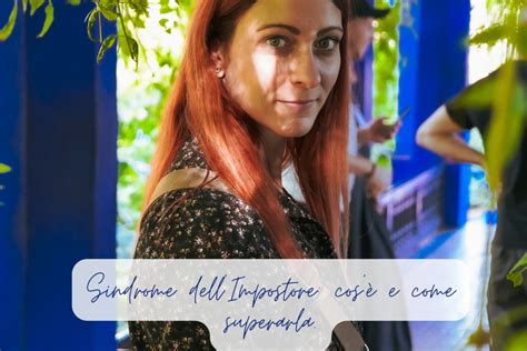 Sindrome Dellimpostore Cos E Come Superarla Lisa Merzi