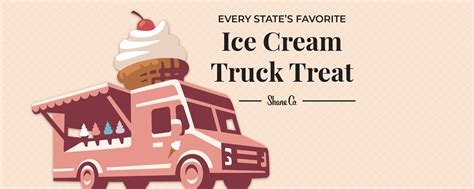 Every States Favorite Ice Cream Truck Treat Shane Co