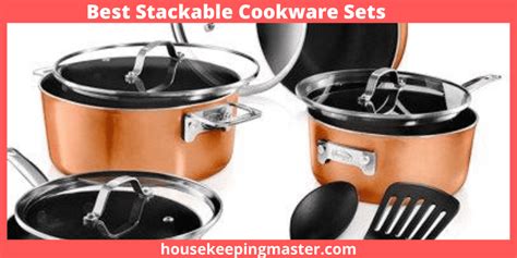 The 6 Best Stackable Cookware Sets In 2025 - housekeepingmaster