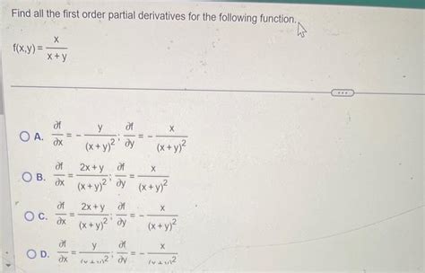 Solved Find All The First Order Partial Derivatives For The