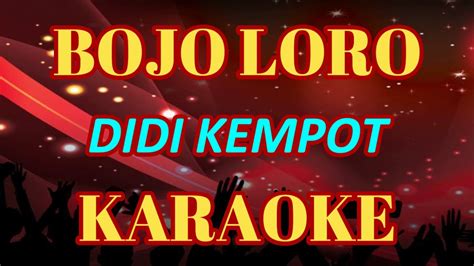 Campursari Bojo Loro Karaoke No Vocal Youtube